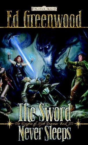 The Sword Never Sleeps: The Knights of Myth Drannor (Forgotten Realms: The Knights of Myth Drannor Book 3) - WiredVillage Games - Wiredvillage Games