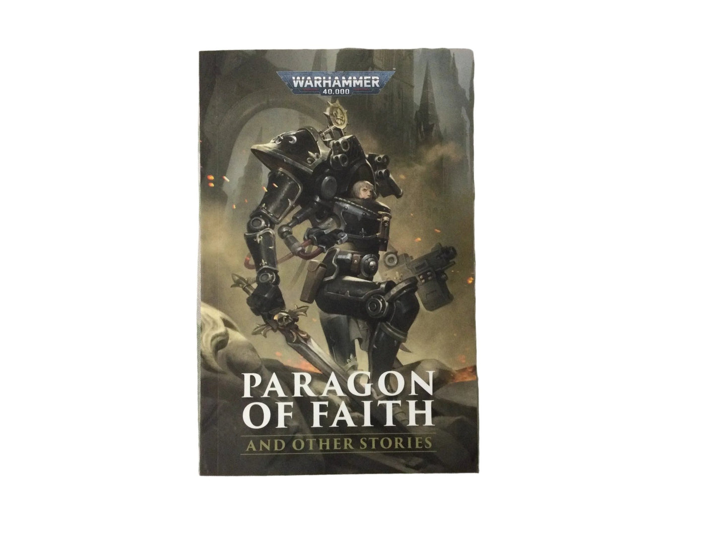 Warhammer: Paragon of Faith (And Other Stories) -