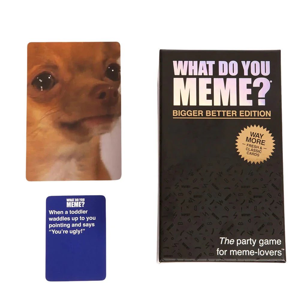 WHAT DO YOU MEME? Bigger Better Edition - WiredVillage Games - Relatable