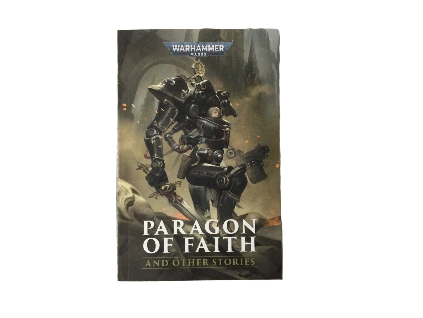 Warhammer: Paragon of Faith (And Other Stories)