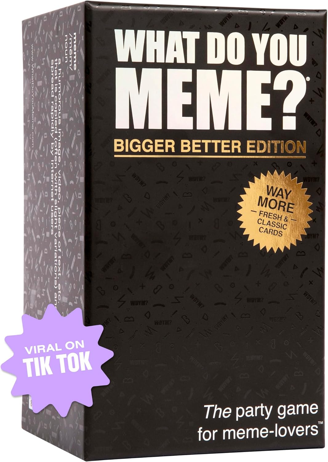 WHAT DO YOU MEME? Bigger Better Edition - WiredVillage GamesRelatable